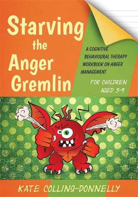 Starving the Anger Gremlin for Children